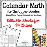 Calendar Math for Upper Grades  -- 4th Grade -- Editable Version