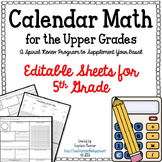 Calendar Math for Upper Grades  -- 5th Grade -- Editable Version