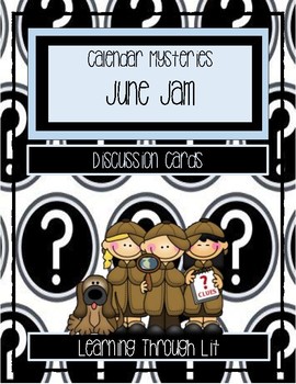 Preview of Calendar Mysteries JUNE JAM - Discussion Cards PRINTABLE & SHAREABLE
