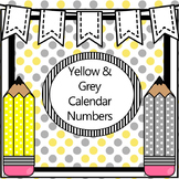 Calendar Numbers-Yellow and Grey