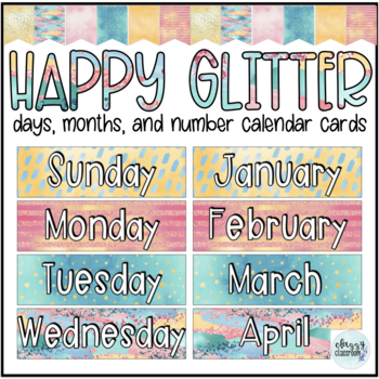 Preview of Calendar Set - Months & Days Posters Classroom Decor Happy Brights Glitter