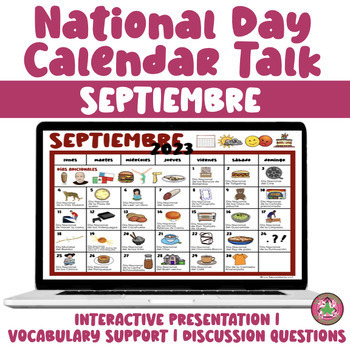 Preview of Calendar Talk for Spanish Class | SEPTIEMBRE | National Day Calendar Talk