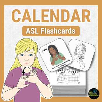 Preview of Calendar Visual Flashcards Bilingual Vocabulary American Sign Language ESL ASL