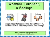 Calendar, Weather, & Feelings