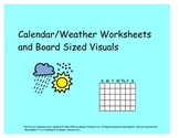 Calendar/Weather Worksheets and Large Interactive Visuals 