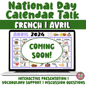 Preview of Calendars Talk for French Class | AVRIL | National Day Calendar Talk