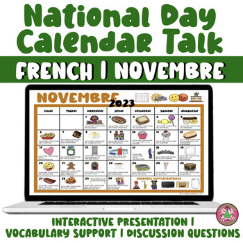 Preview of Calendars Talk for French Class | NOVEMBRE | National Day Calendar Talk