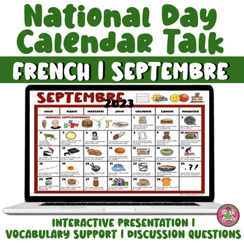 Preview of Calendars Talk for French Class | SEPTEMBRE | National Day Calendar Talk
