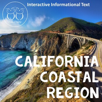 Preview of California Coastal Region Informational Reading and Activities