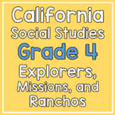 California Explorers Missions and Ranchos