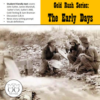 Preview of California Gold Rush: #1 The Early Days Informational Reading and More!