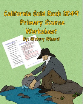 Preview of California Gold Rush 1849 Primary Source Worksheet