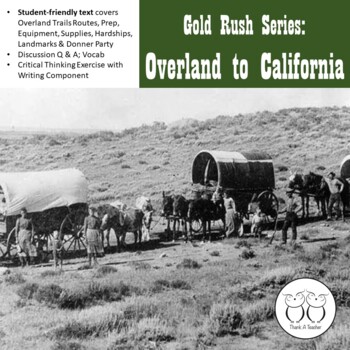 Preview of California Gold Rush #3  Over Land to California Informational Reading and More