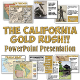 California Gold Rush PowerPoint Presentation, Video, Notes