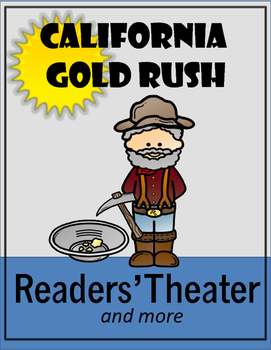 Preview of California Gold Rush Readers' Theater