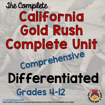 Preview of California Gold Rush Unit - Differentiated - Complete Unit with Lesson Plans