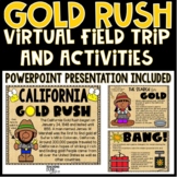 California Gold Rush Virtual Field Trip