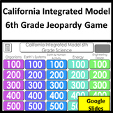 California Integrated Model 6th Grade Science Review and T