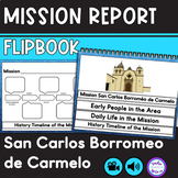 California Mission Report Carmel | San Carlos Borromeo de 