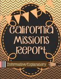 California Mission Report ~ Common Core ~ Expository Writi