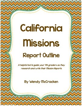 Preview of California Mission Report - Guide for Researching and Writing