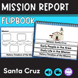 California Mission Report Santa Cruz
