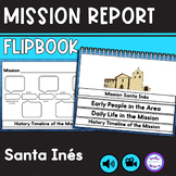 California Mission Report Santa Inés