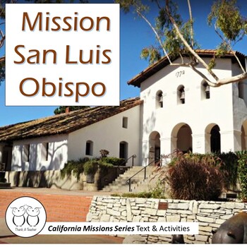 Preview of California Mission San Luis Obispo Informational Reading & Activities