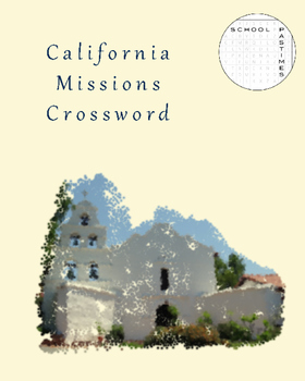 Preview of California Missions Crossword