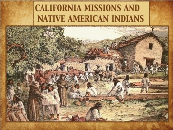 Preview of California Missions and Native American Indians