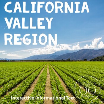 Preview of California Valley Region Informational Reading and Activities