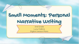 Calkins 2nd Grade Small Moments: Personal Narrative Writin