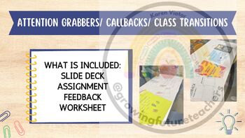Preview of Call Back/ Attention Grabbers/ Class Transition