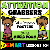 Call and Response ATTENTION GRABBERS for the Music Room | 