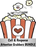 Call and Response Attention Grabbers BUNDLE