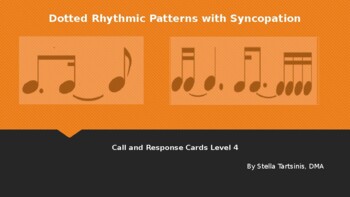 Preview of Call and Response  Cards-Level-4: Dotted Rhythms Syncopation-PowerPoint