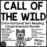 Call of the Wild Informational Reading Comprehension Bundl