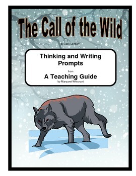 Preview of Call of the Wild   Thinking and Writing Prompts