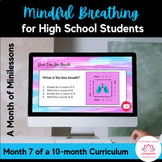 Calm Breathing Mindfulness Lessons for High School