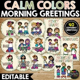 Calm Colors Morning Greeting Signs | Editable | Classroom 