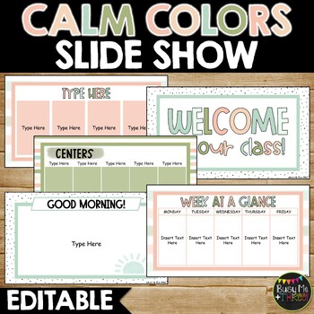 Preview of Calm Colors Themed SLIDE SHOW | Editable | Google Slides Presentation