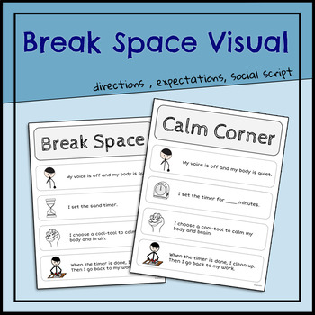 Preview of Calm Corner ( Break Space ) Directions / Expectations / Social Script