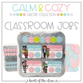 Calm & Cozy Collection - CLASSROOM JOBS | EDITABLE