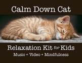 Calm Down Cat Kit | Self Regulation, Classroom Management,