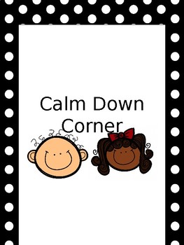 Calm Down Corner (Editable) Classroom Management Tool by TpT Store XVIII