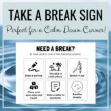 Calm Down Corner Take a Break Sign - Classroom Management Tool
