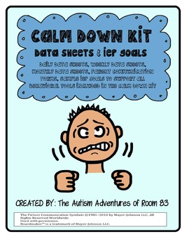 Preview of Calm Down Kit- Behavior IEP Goals/Data Sheets