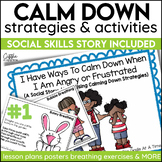 Calm Down Social Story Strategies &  Activities | Calm Dow