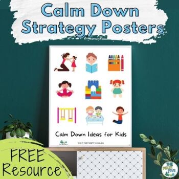 Preview of Calm Down Strategies Poster - Social Emotional Learning