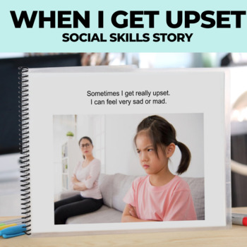 Preview of Calm Down Strategies When I Get Upset Mad Editable Social Skills Story